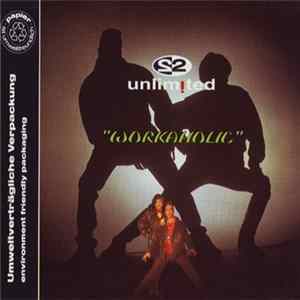 Download 2 Unlimited - Workaholic