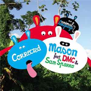 Download Mason Feat. DMC & Sam Sparro - Corrected