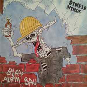 Download Dimple Minds - Blau Auf'm Bau