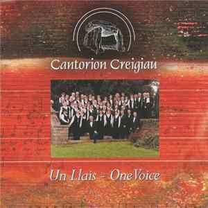 Download Cantorion Creigiau - Un Llais/One Voice