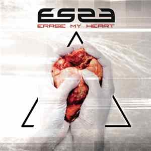 Download ES23 - Erase My Heart
