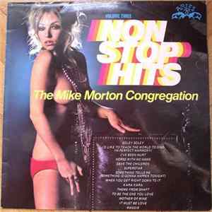 Download The Mike Morton Congregation - Non Stop Hits Volume 3