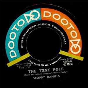 Download Sloppy Daniels - The Tent Pole / The Stutterer