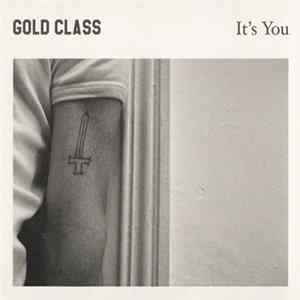 Download Gold Class - It's You
