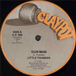 Download Little Thunder - Gun Man / Pass The Chalice