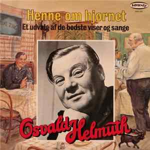 Download Osvald Helmuth - Henne Om Hjørnet