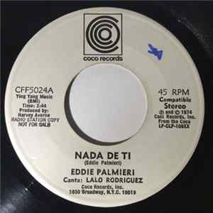 Download Eddie Palmieri - Nada De Ti / Mi Cumbia