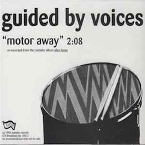 Download Guided By Voices - Motor Away