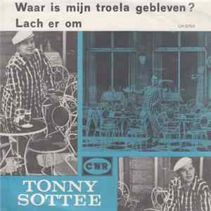 Download Tonny Sottee - Waar Is Mijn Troela Gebleven?
