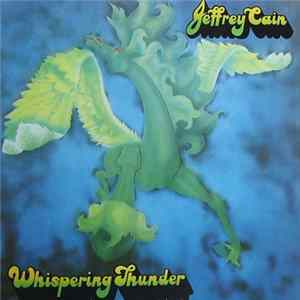 Download Jeffrey Cain - Whispering Thunder
