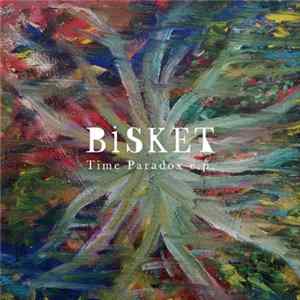 Download BiSKET - Time Paradox e.p.
