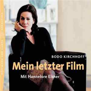 Download Bodo Kirchhoff, Hannelore Elsner - Mein Letzter Film