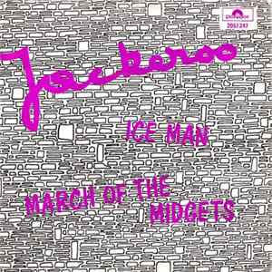 Download Jackeroo - Ice Man / March Of The Midgets