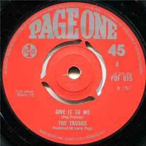 Download The Troggs - Give It To Me