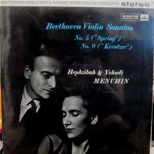 Download Beethoven - Hephzibah & Yehudi Menuhin - Violin Sonatas No. 5 ("Spring") / No. 9 ("Kreutzer")