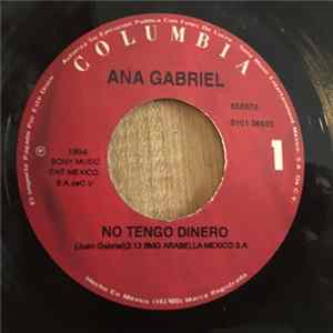 Download Ana Gabriel - No Tengo Dinero / Vamonos