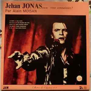 Download Alain Moisan - Jehan JONAS...vous connaissez ?