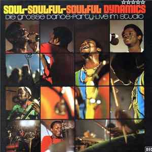 Download Soulful Dynamics - Soul-Soulful-Soulful Dynamics