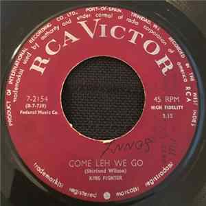 Download King Fighter - Come Leh We Go / My Little Chiquito