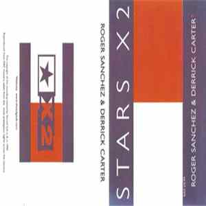 Download Roger Sanchez & Derrick Carter - Stars X2