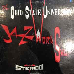 Download Ohio State University Jazz Workshop Band - The Ohio State University Jazz Workshop Band