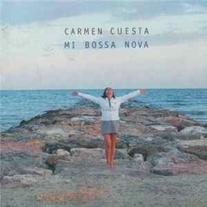 Download Carmen Cuesta - Mi Bossa Nova