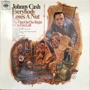 Download Johnny Cash - Everybody Loves A Nut