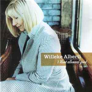 Download Willeke Alberti - 't Komt Allemaal Goed
