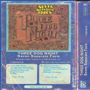 Download Three Dog Night - Seven Separate Fools