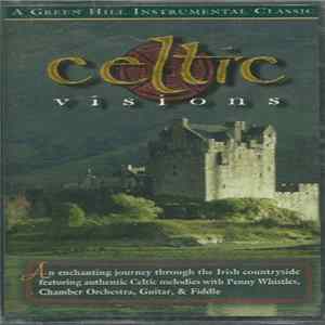 Download Unknown Artist - Celtic Visions