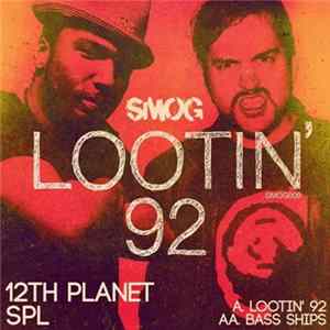 Download 12th Planet & SPL - Lootin' 92