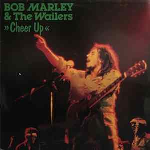 Download Bob Marley & The Wailers - Cheer Up