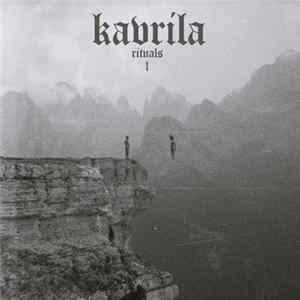 Download Kavrila - Rituals I