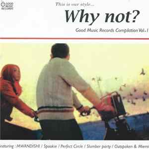 Download Various - This Is Our Style... Why Not? - Good Music Records Compilation Vol.1