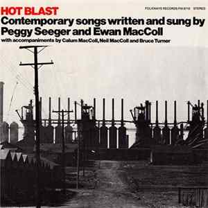 Download Peggy Seeger And Ewan MacColl - Hot Blast