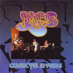 Download Yes - Classic Yes In Vegas