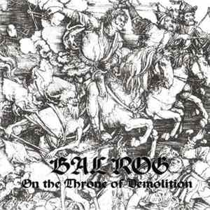 Download Balrog - On The Throne Of Demolition