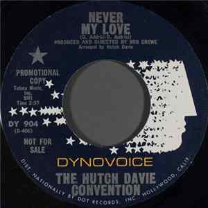 Download The Hutch Davie Convention - Never My Love