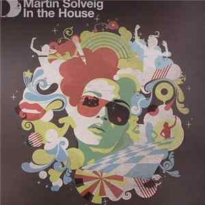 Download Various - Martin Solveig In The House (Part 1)