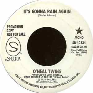 Download O'Neal Twins - It's Gonna Rain Again