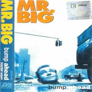 Download Mr. Big - Bump Ahead