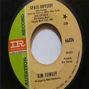 Download Kim Fowley - Space Odyssey / Born To Be Wild