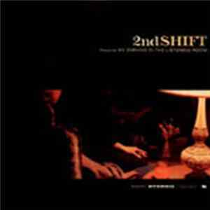 Download 2nd Shift - An Evening In The Listening Room