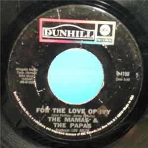 Download The Mamas & The Papas - For The Love Of Ivy / Strange Young Girls