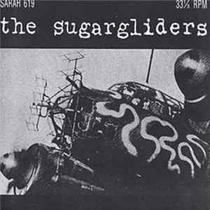 Download The Sugargliders - We're All Trying To Get There