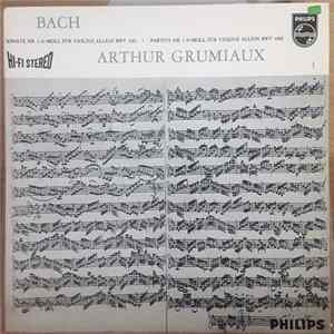 Download Bach, Arthur Grumiaux - Sonaten Und Partiten Für Violine Allein - Schallplatte Nr. 1