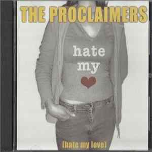 Download The Proclaimers - Hate My Love