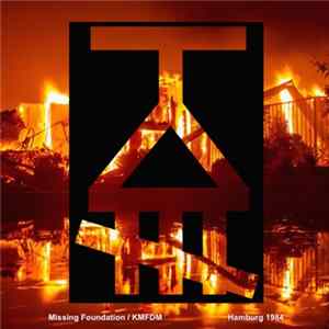 Download Missing Foundation / KMFDM - Hamburg 1984