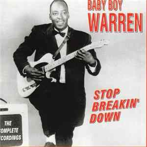 Download Baby Boy Warren - Stop Breakin' Down
