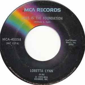 Download Loretta Lynn - Love Is The Foundation